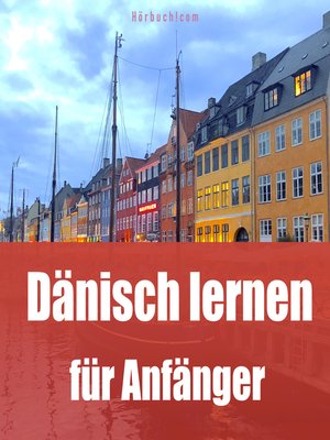 cover image of Dänisch lernen für Anfänger